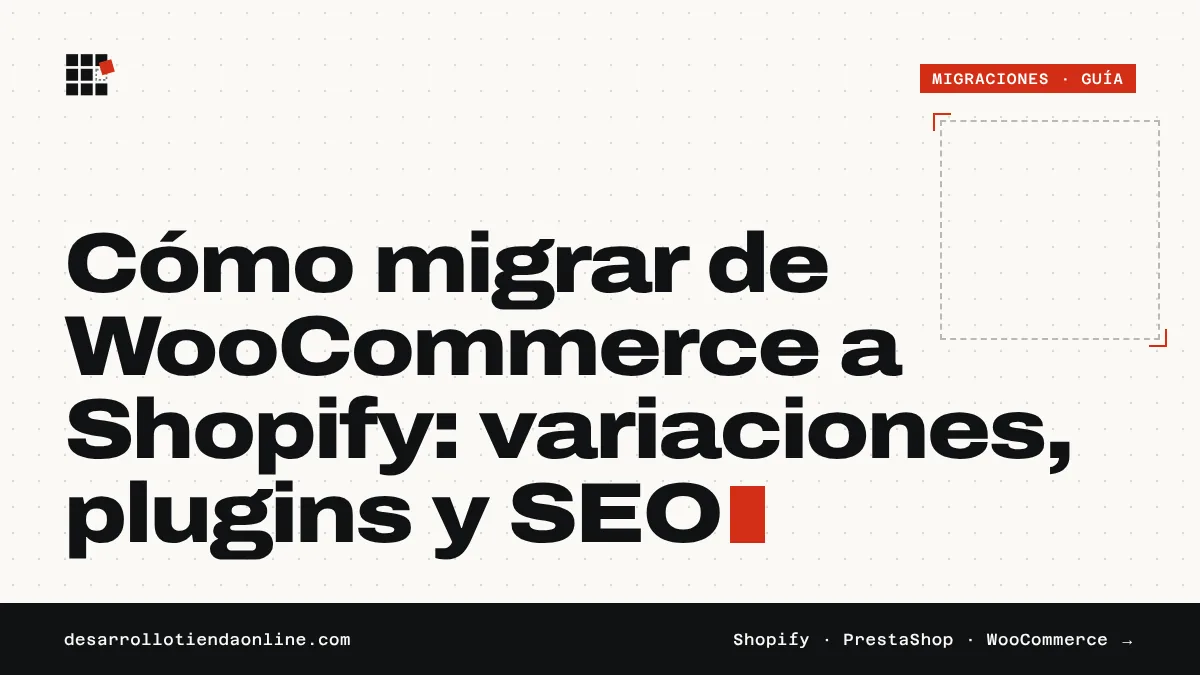 Portada de la guía: Cómo migrar de WooCommerce a Shopify: variaciones, plugins y SEO